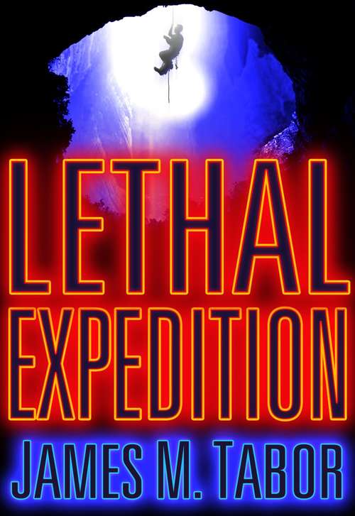 Book cover of Lethal Expedition (Short Story)