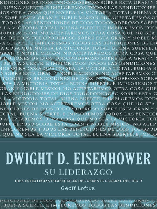 Book cover of Dwight D. Eisenhower su liderazgo