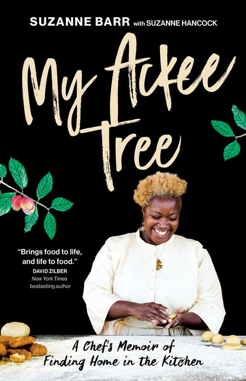 Book cover of My Ackee Tree: A Chef's Memoir of Finding Home in the Kitchen