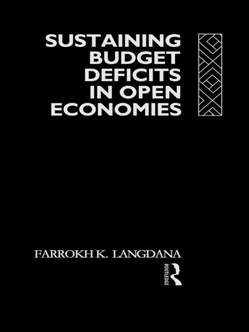 Book cover of Sustaining Domestic Budget Deficits in Open Economies