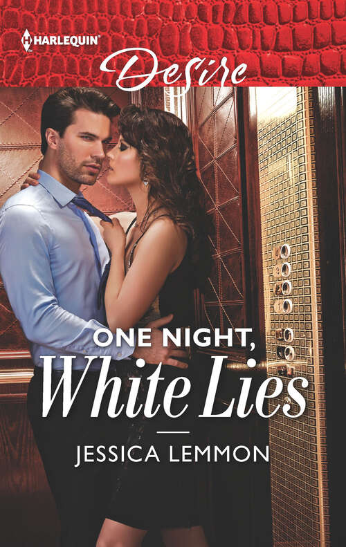 Book cover of One Night, White Lies: Seduced By Second Chances (dynasties: Secrets Of The A-list) / One Night, White Lies (the Bachelor Pact) (Original) (The Bachelor Pact #3)