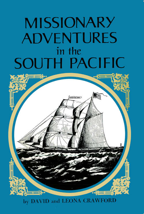 Missionary Adventures in the South Pacific