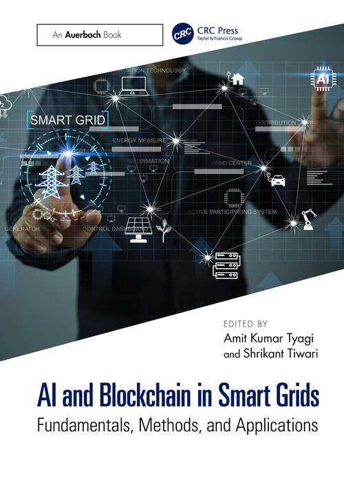 Book cover of AI and Blockchain in Smart Grids: Fundamentals, Methods, and Applications (1)