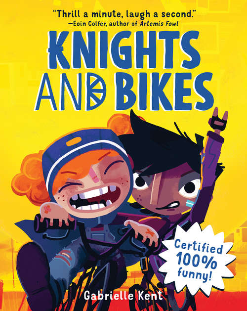 Book cover of Knights and Bikes (Knights and Bikes #1)