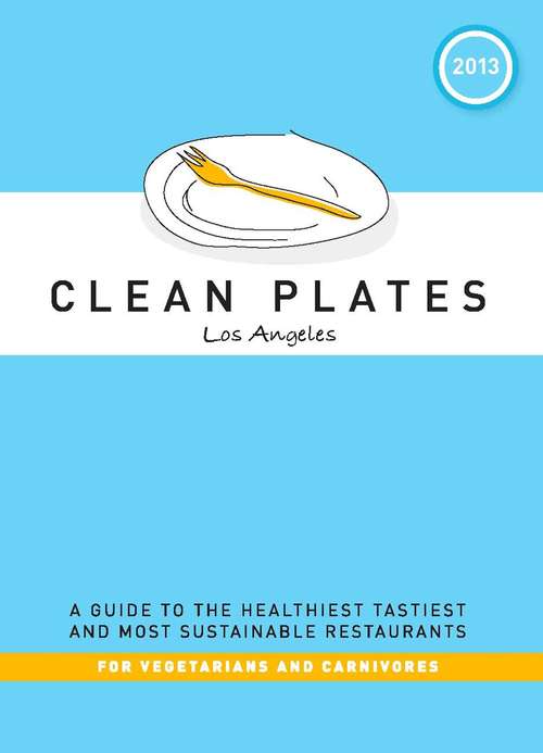 Clean Plates Los Angeles 2013