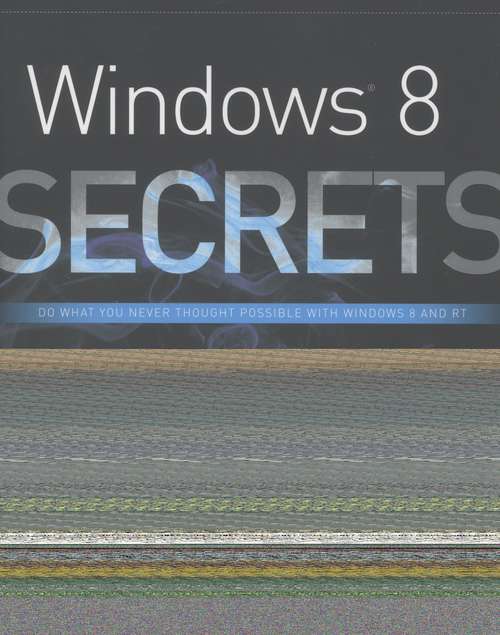 Book cover of Windows 8 Secrets