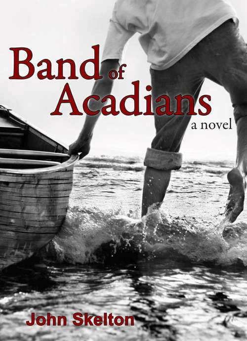 Book cover of Band of Acadians