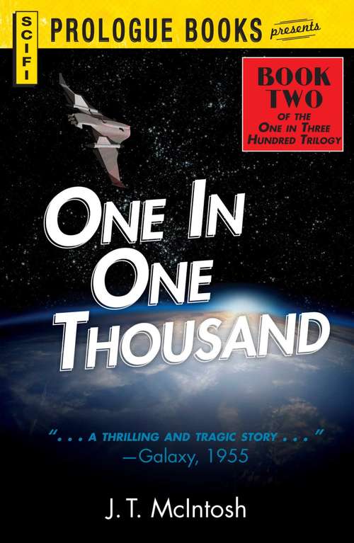Book cover of One in One Thousand: Book Two in the One in Three Hundred Trilogy