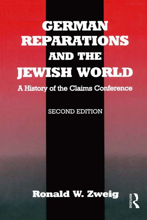 Book cover of German Reparations and the Jewish World: A History of the Claims Conference (2)