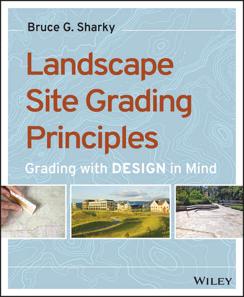 Book cover of Landscape Site Grading Principles