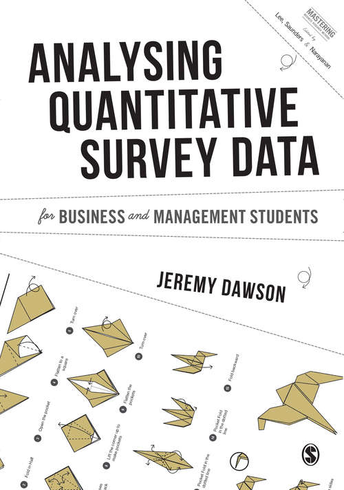 Book cover of Analysing Quantitative Survey Data for Business and Management Students