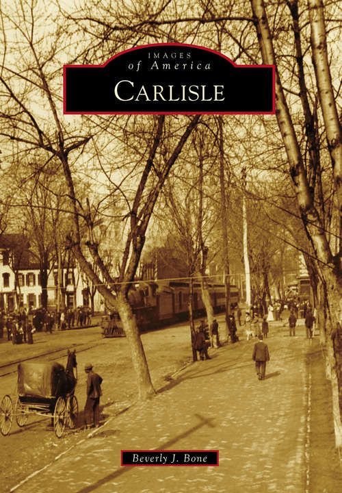 Carlisle (Images of America)