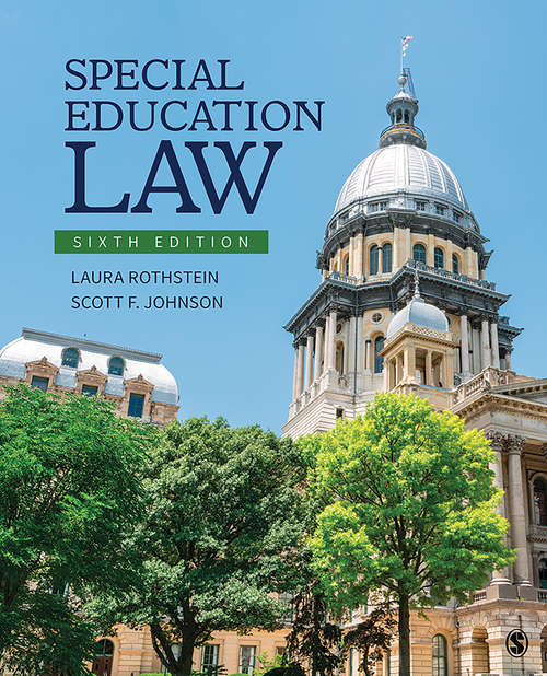 Book cover of Special Education Law: Rothstein, Special Education Law, Fourth Edition + Osborne, Special Education And The Law: A Guide For Practitioners, Second Edition (Sixth Edition)