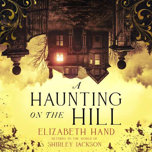 Book cover of A Haunting on the Hill: "Imbued with the same sense of dread and inevitability as Shirley Jackson's original" NEIL GAIMAN