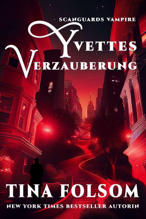 Book cover of Yvettes Verzauberung (Scanguards Vampire)
