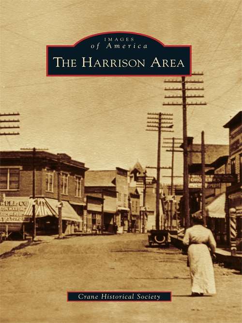Book cover of Harrison Area, The (Images of America)