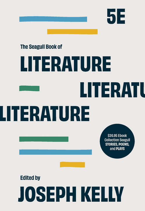 Book cover of The Seagull Book of Literature (Fifth Edition) (Fifth Edition)