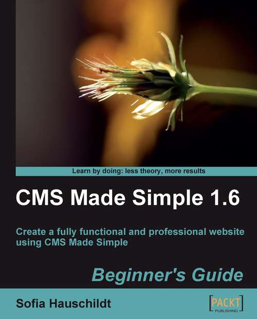 Book cover of CMS Made Simple 1.6: Beginner's Guide