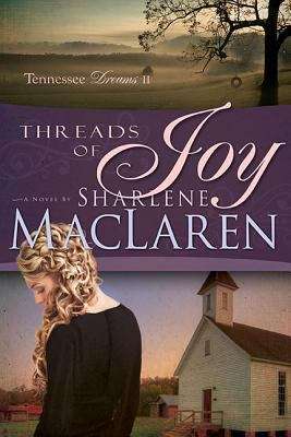 Book cover of Threads of Joy (Tennessee Dreams #2)