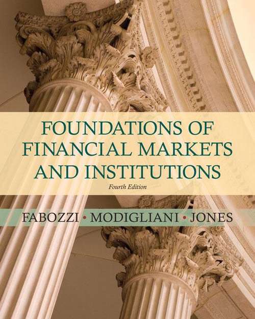 Foundations Of Financial Markets And Institutions (Fourth Edition)