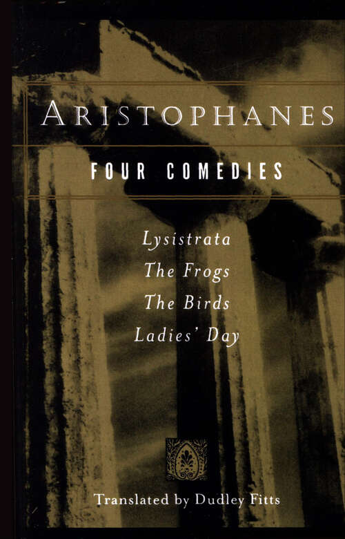 Book cover of Aristophanes: Four Comedies