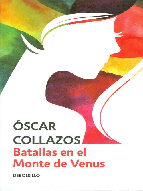 Book cover of Batallas en el monte de Venus