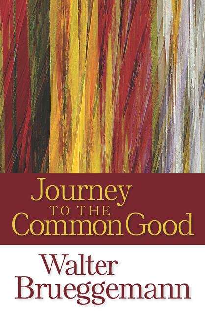 Book cover of Journey To The Common Good