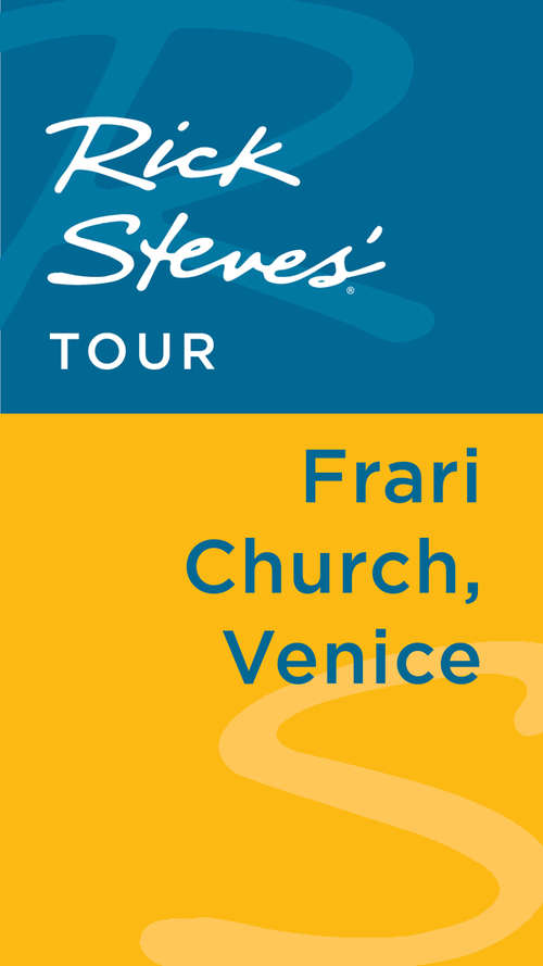 Book cover of Rick Steves' Tour: Frari Church, Venice