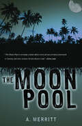 The Moon Pool: Large Print