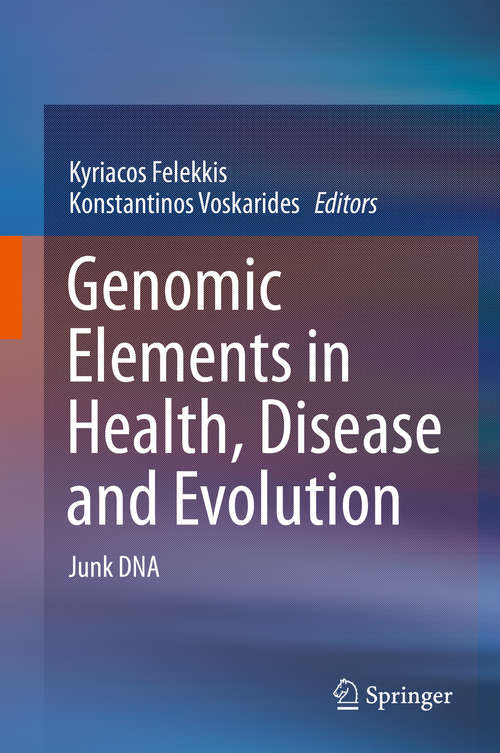 Book cover of Genomic Elements in Health, Disease and Evolution