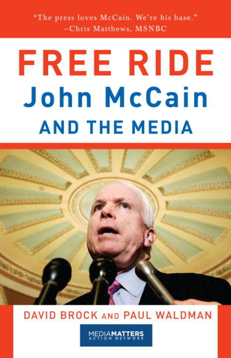 Book cover of Free Ride: John McCain and the Media