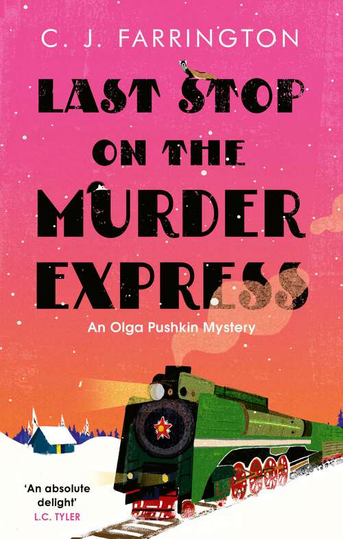 Book cover of Last Stop on the Murder Express (The Olga Pushkin Mysteries #3)