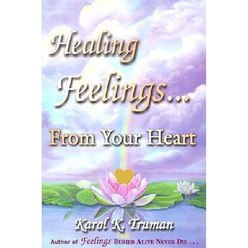 Book cover of Healing Feelings...From Your Heart