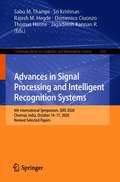 Advances in Signal Processing and Intelligent Recognition Systems: 6th International Symposium, SIRS 2020, Chennai, India, October 14–17, 2020, Revised Selected Papers (Communications in Computer and Information Science #1365)