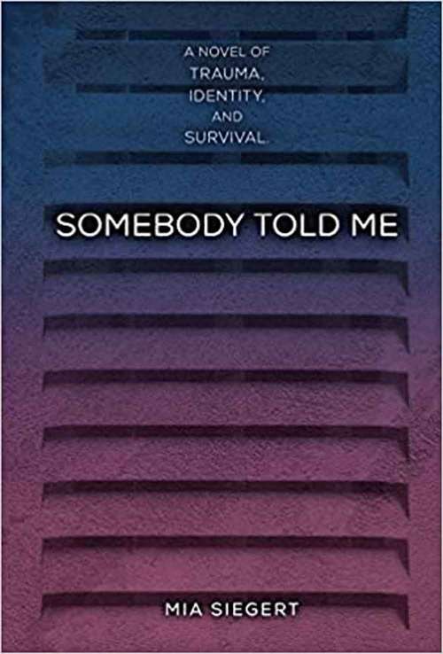 Book cover of Somebody Told Me