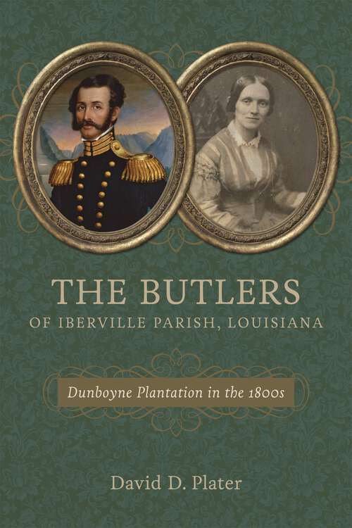 Book cover of The Butlers of Iberville Parish, Louisiana