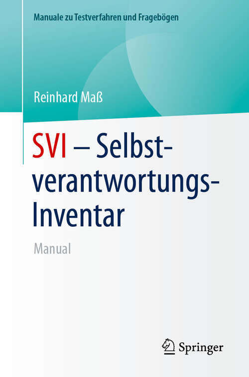 Book cover of SVI - Selbstverantwortungs-Inventar: Manual (Manuale zu Testverfahren und Fragebögen)