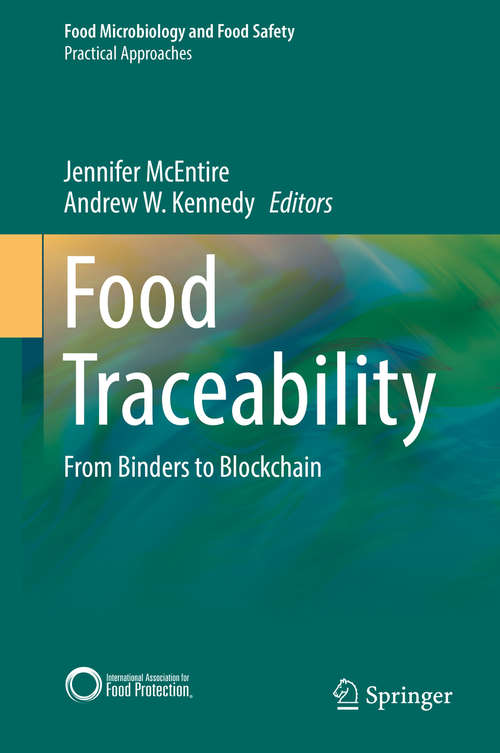 Book cover of Food Traceability: From Binders to Blockchain (1st ed. 2019) (Food Microbiology and Food Safety)