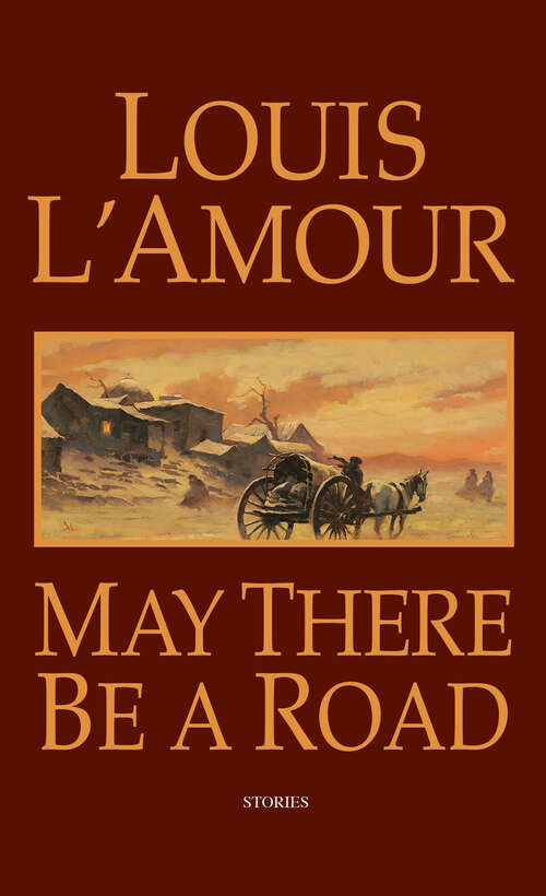 Book cover of May There Be a Road
