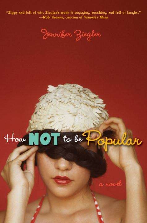 Book cover of How Not to Be Popular