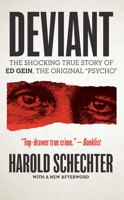Book cover of Deviant: The Shocking True Story of Ed Gein, the Original Psycho