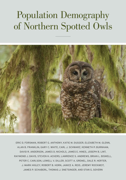 Book cover of Population Demography of Northern Spotted Owls