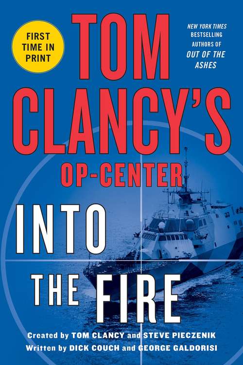 Tom Clancy's Op-Center: Into the Fire (Tom Clancy's Op-Center #14)