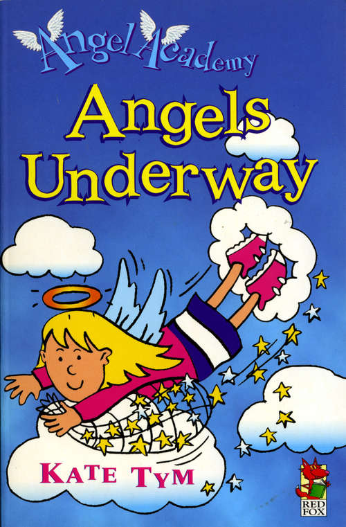 Book cover of Angel Academy - Angels Underway