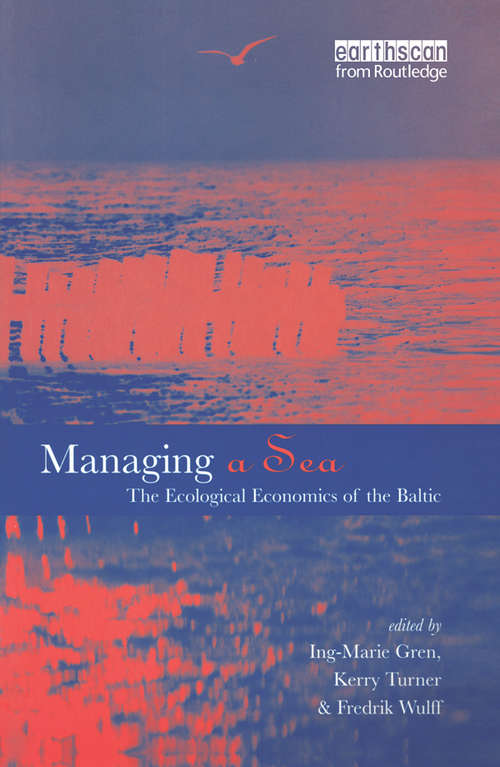 Managing a Sea: The Ecological Economics of the Baltic