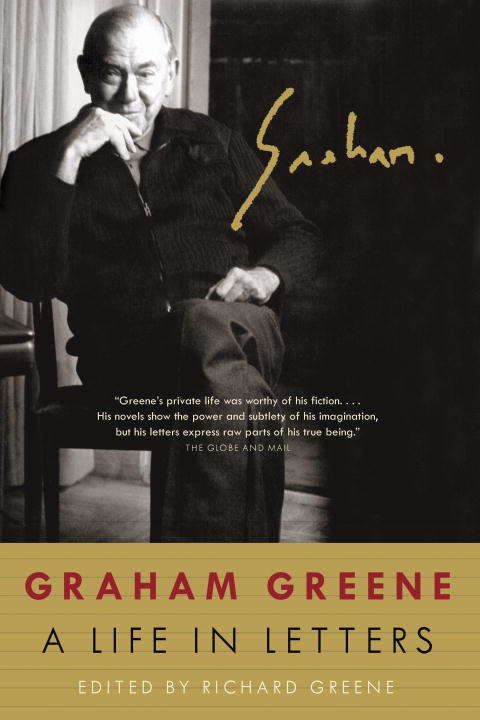 Book cover of Graham Greene: A Life in Letters