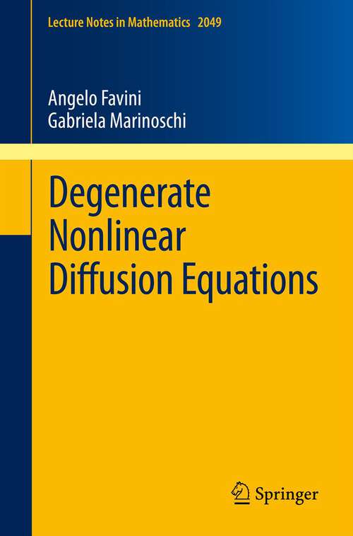 Book cover of Degenerate Nonlinear Diffusion Equations
