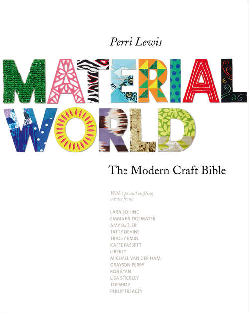 Book cover of Material World: The Modern Craft Bible