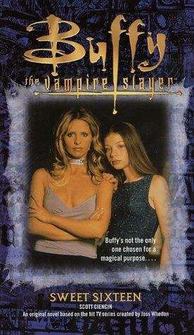 Book cover of Sweet Sixteen (Buffy the Vampire Slayer)