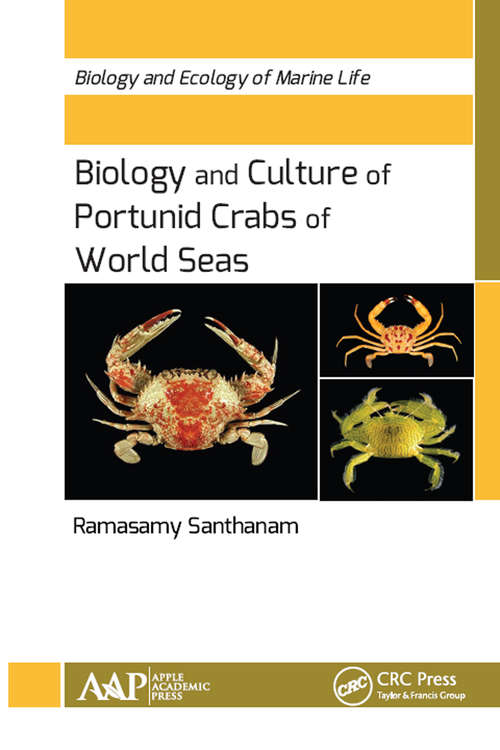 Book cover of Biology and Culture of Portunid Crabs of World Seas (Biology and Ecology of Marine Life)